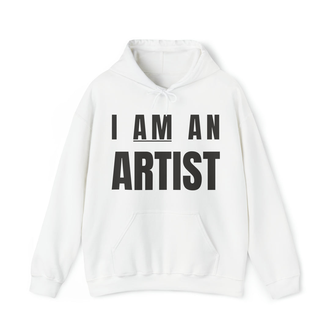 I AM AN ARTIST Hoodie, Unisex Heavy Hooded Sweatshirt