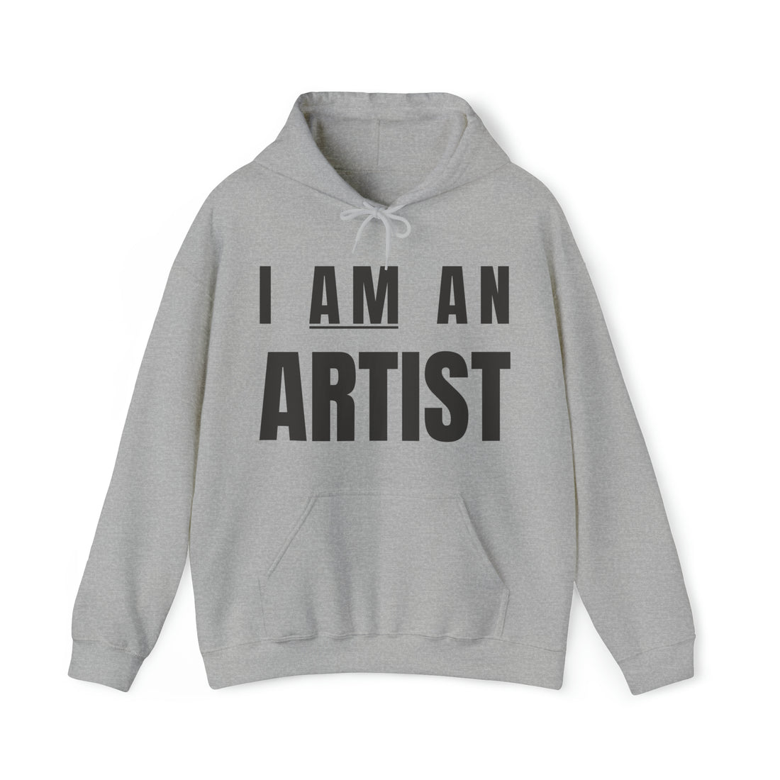 I AM AN ARTIST Hoodie, Unisex Heavy Hooded Sweatshirt
